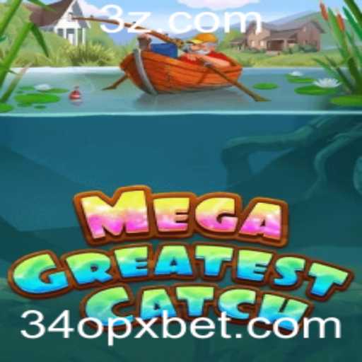 Descubra o Mundo de MegaGreatestCatch: O Jogo que Está Revolucionando o Entretenimento