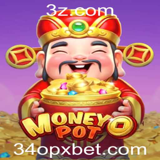 Descubra o Fascinante Mundo do Jogo MoneyPot com 34opx.bet